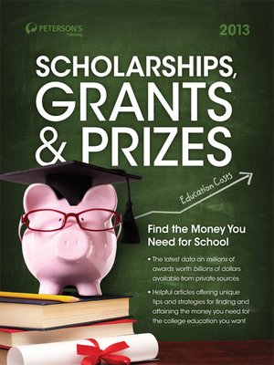 cover image of Scholarships, Grants & Prizes 2013